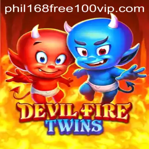 DevilFireTwins: Unleashing the Inferno with phil168 Free 100