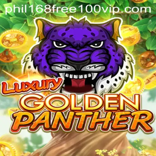 Exploring the Thrills of LUXURYGOLDENPANTHER and Unlocking phil168 Free 100 Opportunities